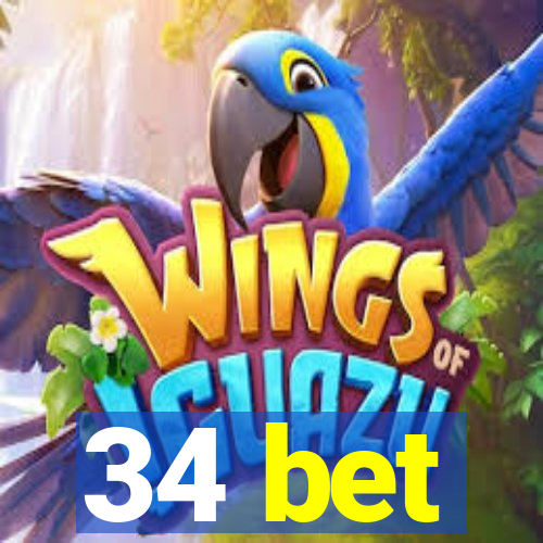 34 bet